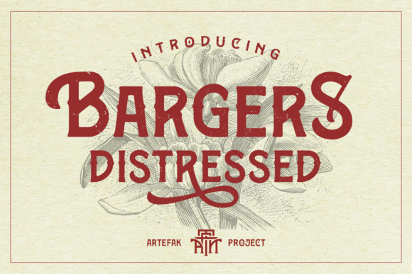 Bargers Distressed: A Maker’s Font for Vintage Charm