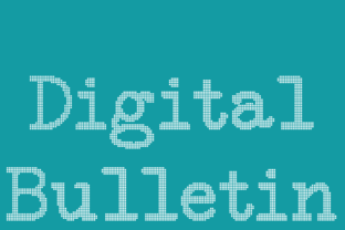 Digital Bulletin: A Display Font That Sharpens Campaign Messages