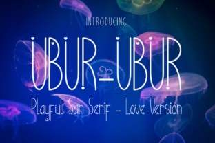 Ubur-Ubur: A Playful Font for Creative Product Makers